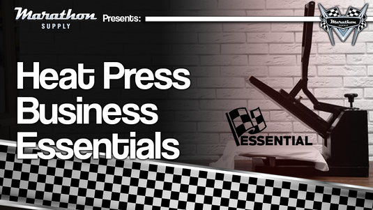 Heat Press Business Essentials